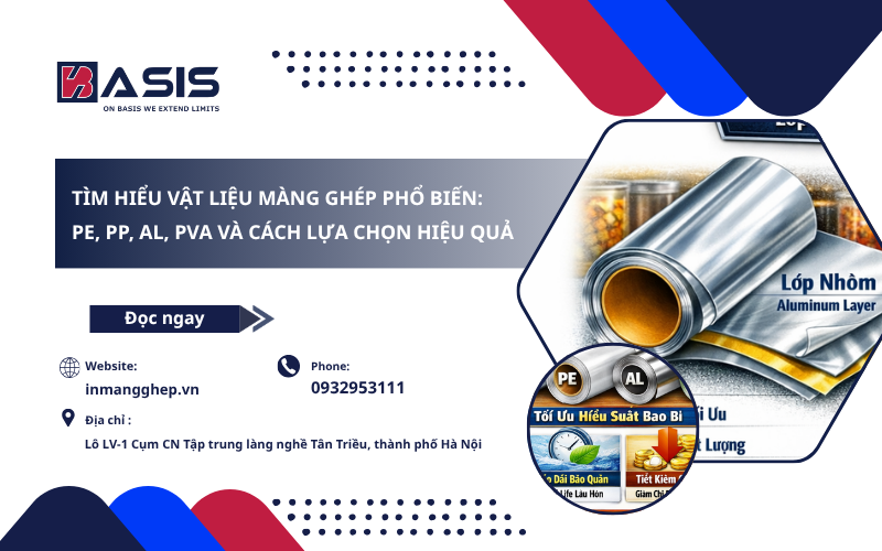 Tìm Hiểu Vật Liệu Màng Ghép Phổ Biến: PE, PP, AL, PVA Và Cách Lựa Chọn Hiệu Quả