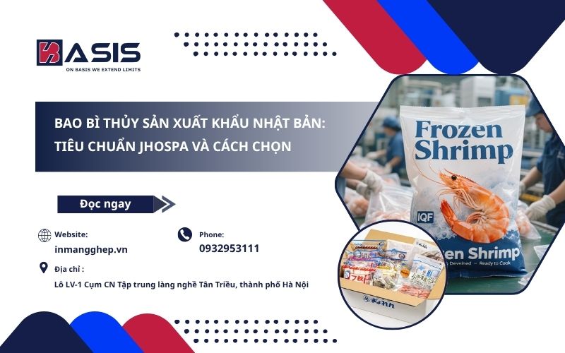 Bao Bì Thủy Sản Xuất Khẩu Nhật Bản: Tiêu Chuẩn JHOSPA Và Cách Chọn